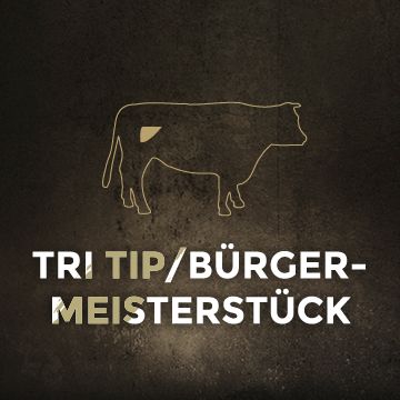 Tri Tip / Bürgermeisterstück