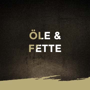 Öle & Fette